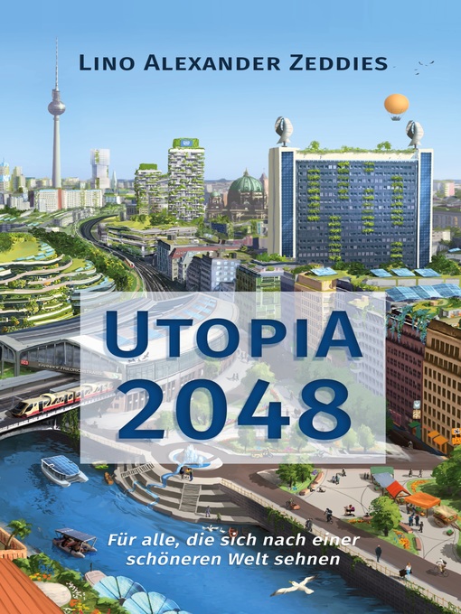 Titeldetails für Utopia 2048 nach Lino Alexander Zeddies - Verfügbar